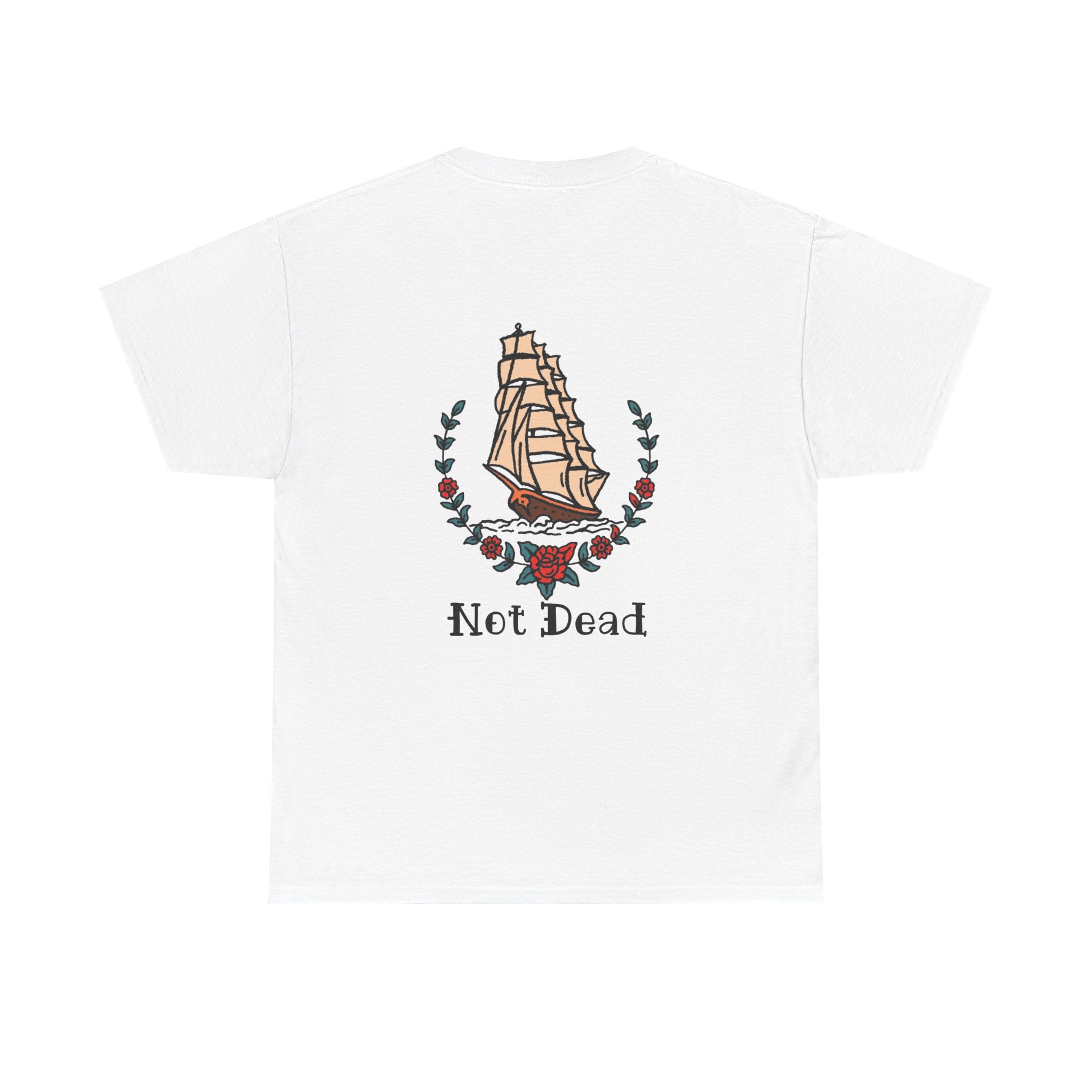 Not Dead Ship Tee